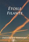 Ebook - Littérature - Etoile filante - Frédérique Vervoort Ebook - Littérature - Etoile filante - Frédérique Vervoort